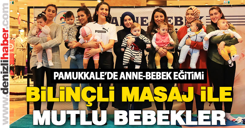 Pamukkale Belediyesi’nde anne-bebek eğitimi
