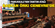 Başkan Örki Cenevre’de