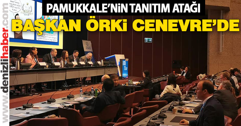 Başkan Örki Cenevre’de