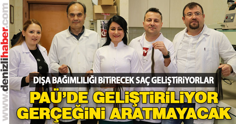 PAÜ gerçek gibi saç üretecek
