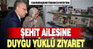 Cumhurbaşkanı Yardımcısı Oktay’dan şehit ailesine ziyaret