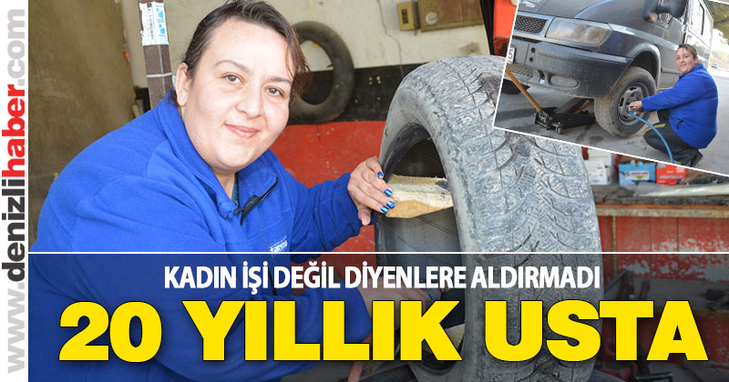 Duygu usta 20 senedir lastik tamirciliği yapıyor