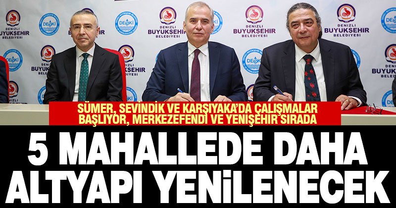 3 mahallede daha altyapı çalışmaları başlıyor, iki mahalle gün sayıyor