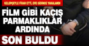 Ellerinde kelepçeyle firar eden zanlı yakalandı