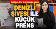 Küçük Prens’in dünya klasiği eseri Denizli şivesine uyarlandı