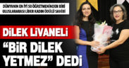 Dilek Livaneli, “Bir dilek yetmez” dedi