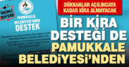 Pamukkale Belediyesi de kiracılarının ödemelerini erteledi