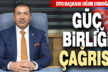 DTO Başkanı Uğur Erdoğan’dan güç birliği çağrısı