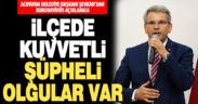 Acıpayam Belediye Başkanı’ndan korkutan açıklama