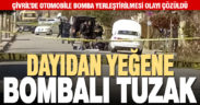 Çivril’de otomobile bomba yerleştiren kişi, iş adamının 72 yaşındaki dayısı çıktı