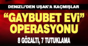 “Gaybubet evlerinde” yakalanan 8 şüpheliden 7’si tutuklandı