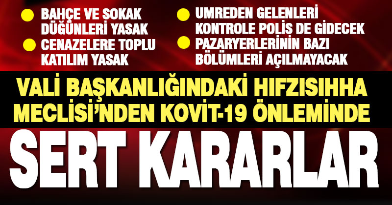 Hıfzıssıhha Meclisi’nden 10 maddelik önlem paketi