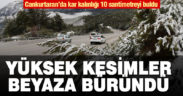 Yüksek kesimler beyaza büründü