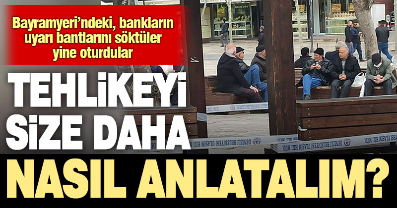 Vurdumduymazlar, yasağa rağmen Bayramyeri’nde oturmaya devam ediyor