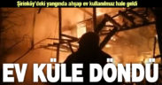 Şirinköy’deki yangında ahşap konut, kullanılmaz hale geldi