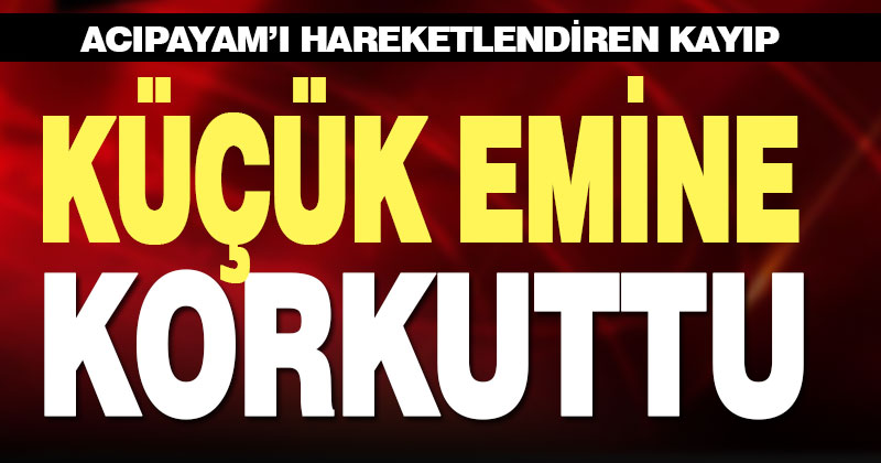 Acıpayam’da 2.5 yaşındaki çocuk kayboldu, ilçe seferber oldu