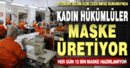 Bozkurt Cezaevi’nde günde 12 bin maske üretiliyor