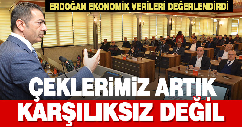 Erdoğan: Karşılıksız çekler azaldı