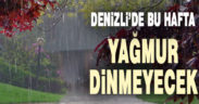 Denizli haftayı yağmurun etkisinde geçirecek