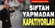 Esnaf siftah yapmadan dükkan kapatıyor