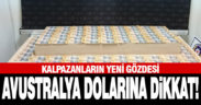 Kalpazanların yeni gözdesi Avustralya dolarına dikkat!