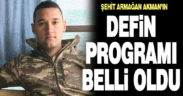 Şehit Armağan Akman’ın defin programı belli oldu