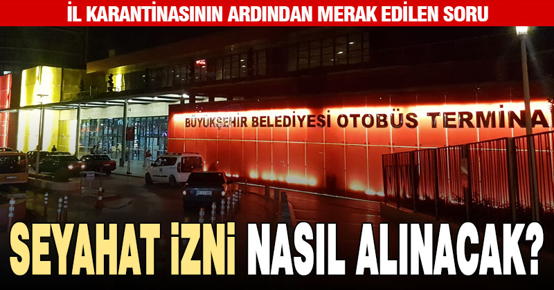 Seyahat izni nasıl alınır?