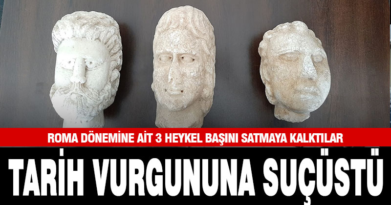 Pamukkale’de tarihi eser kaçakçılığı operasyonunda üç heykel başı ele geçirildi