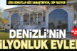 Denizli’nin milyonluk evleri alıcı bekliyor
