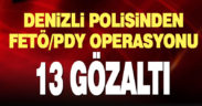 Polisten FETÖ/PDY operasyonu: 13 gözaltı