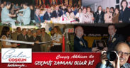 GEÇMİŞ ZAMAN OLUR Kİ! BİR DÖNEMİN KEMAL DERVİŞ’İYDİ