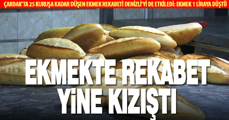 Ekmekte rekabet: Fiyat 1 liraya düştü