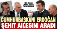 Şehit Armağan Akman’ın ailesine Cumhurbaşkanı Erdoğan’dan taziye telefonu