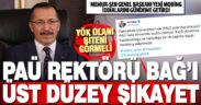 Memur-Sen Genel Başkanı Yalçın PAÜ’deki mobbing iddialarına yenilerini ekleyip, Rektör Bağ’ı şikayet etti