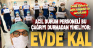 Vatandaşlara ‘Evde kal’ çağrısı