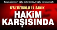 Kaymakamın oğlunun öldüğü kavgaya ilişkin davanın görülmesine devam edildi