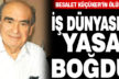 Besalet Küçüker’in ölümü iş dünyasını yasa boğdu