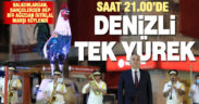 Denizli, saat 21.00’de İstiklal Marşı ile buluştu