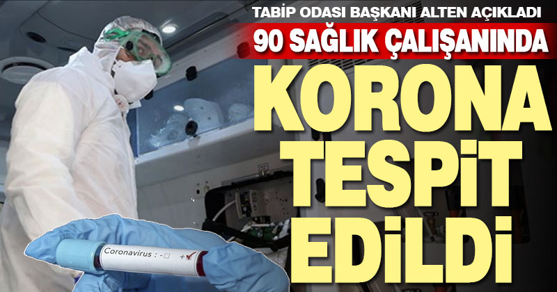 Denizli’de koronaya yakalanan sağlık çalışanlarının sayısı belli oldu