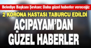 Acıpayam’da 2 korona hastası taburcu edildi