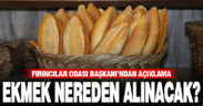 Ekmek nereden alınacak?