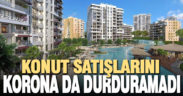 Konut satışlarında koronaya rağmen artış sürüyor