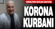 Denizli’nin sevilen doktoru Cemal Özkan korona kurbanı