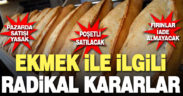 Hızıssıhha Meclisi’nden radikal ekmek kararları