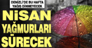 Denizli bu haftayı yağmurun etkisinde geçirecek