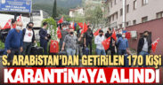 Suudi Arabistan’dan geldiler, KYK yurtlarında gözlem altına alındı