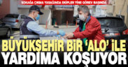 Denizlililer “alo” diyor Büyükşehir yardıma koşuyor