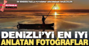 Tarihe geçen harika Denizli fotoğrafları