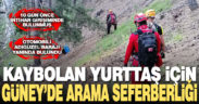 Kaybolan 57 yaşındaki adam için arama çalışması başlatıldı