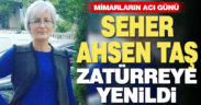 Mimar Seher Ahsen Taş hayatını kaybetti